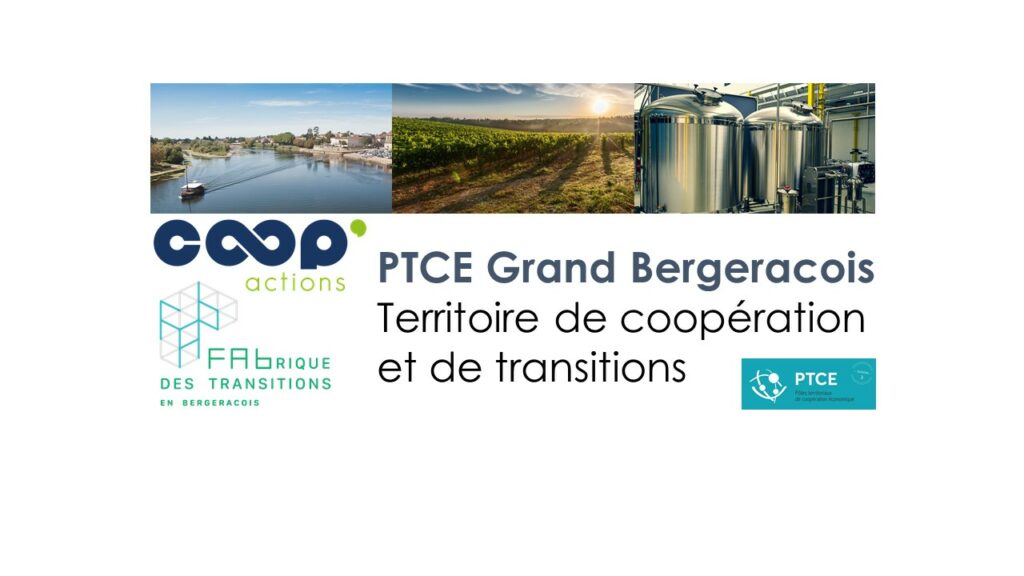 | Communiqué | Coop’actions, initiateur d’un Pôle Territorial de Coopération Économique (PTCE) en Grand Bergeracois, financé par l’État !